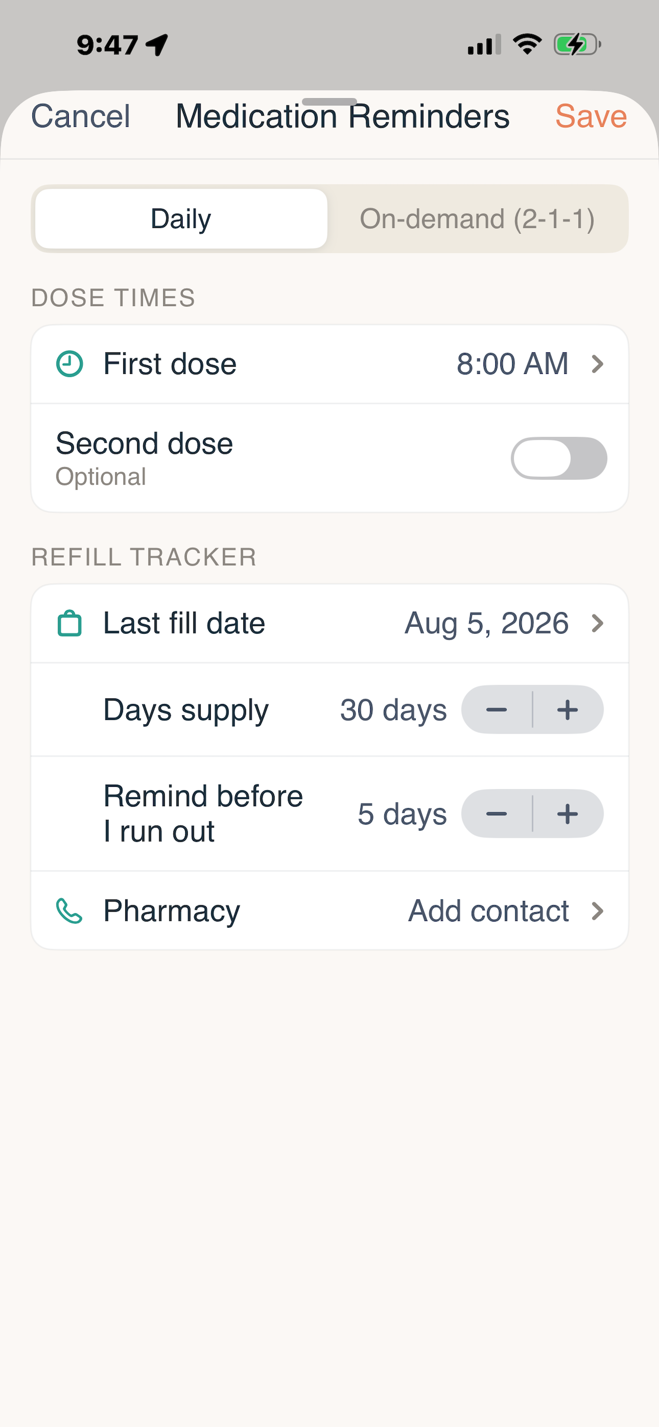 Medication Reminders screen, Daily tab, showing first dose at 8:00 AM, an optional second dose toggle, and a refill tracker with last fill date, days supply, and remind-before-I-run-out settings